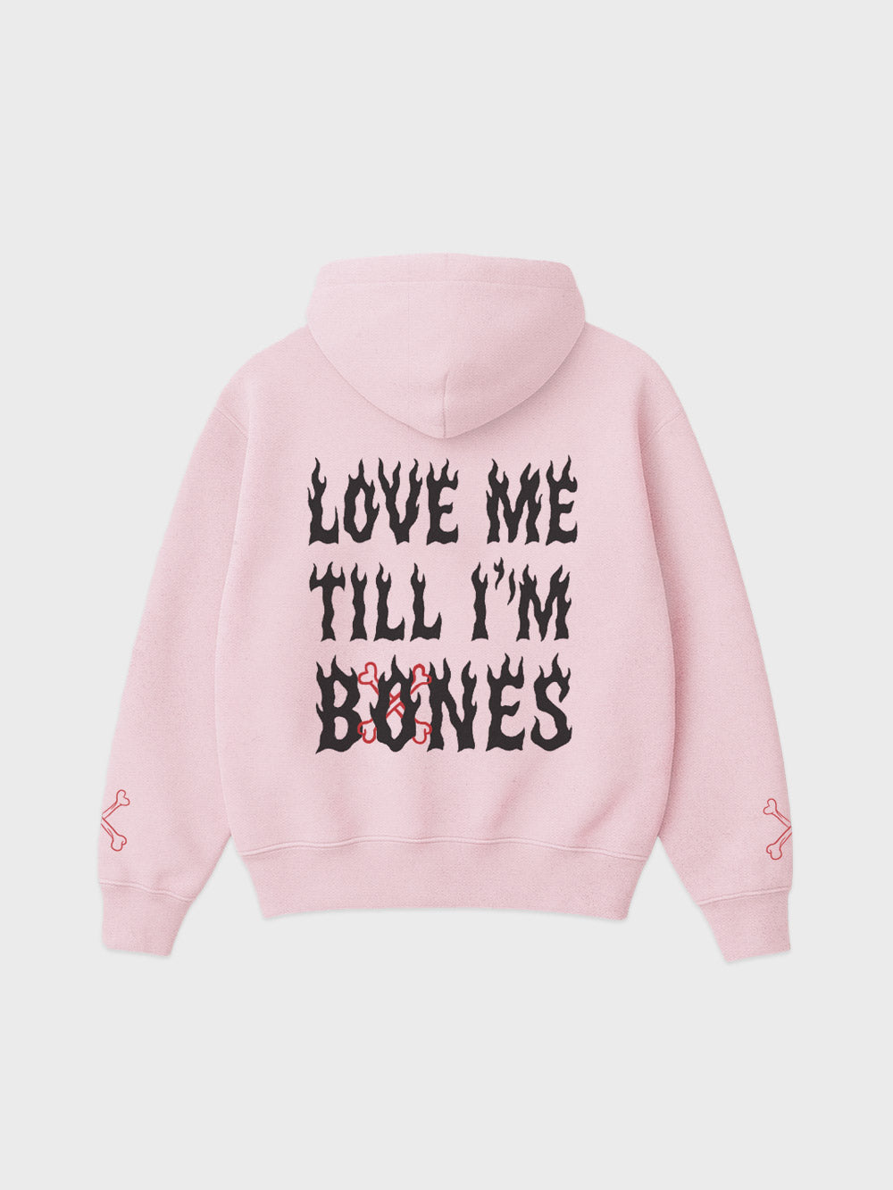 Love Me Till I'm Bones Hoodie - Washed Pink